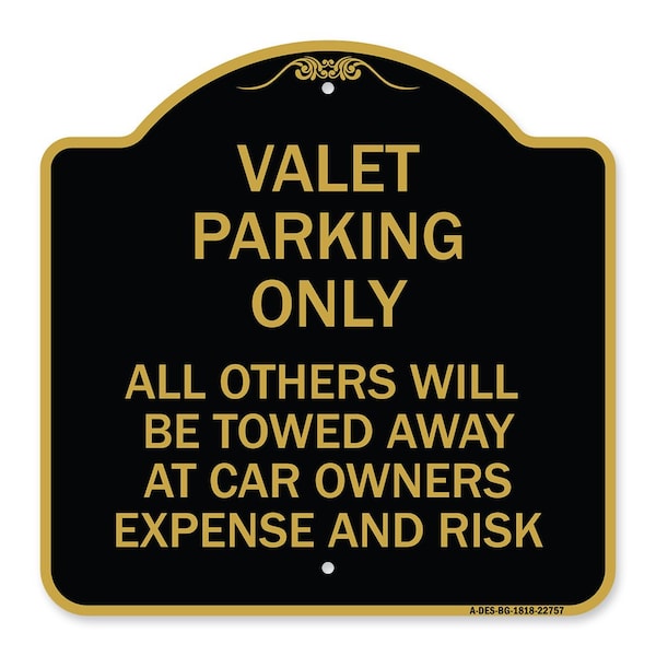 Signmission Valet Parking All Others Towed, Black & Gold Aluminum Architectural Sign, 18" x 18", BG-1818-22757 A-DES-BG-1818-22757 - main